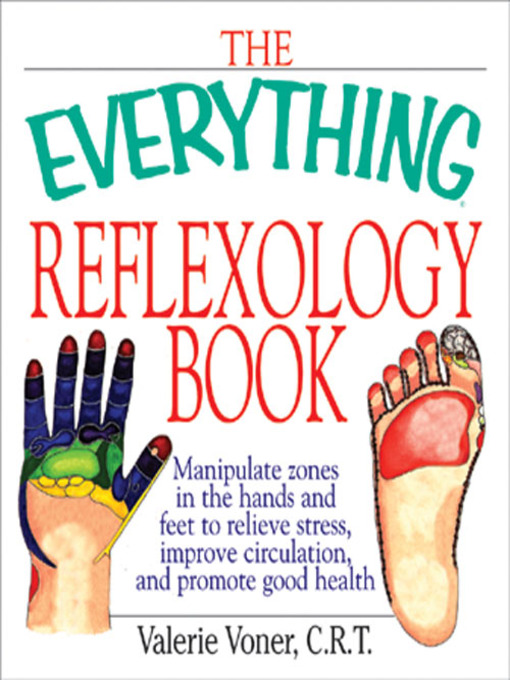 Title details for The Everything Reflexology Books by Valerie Voner - Available